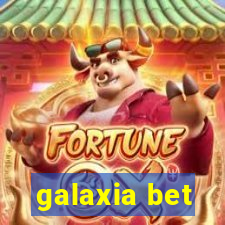 galaxia bet